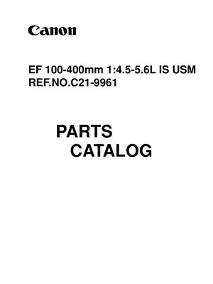 Canon EF 100 400mm f45 56L IS USM Parts