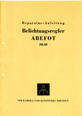 Praktica Reparatur Anleitung ABEFOT Belichtungsregler